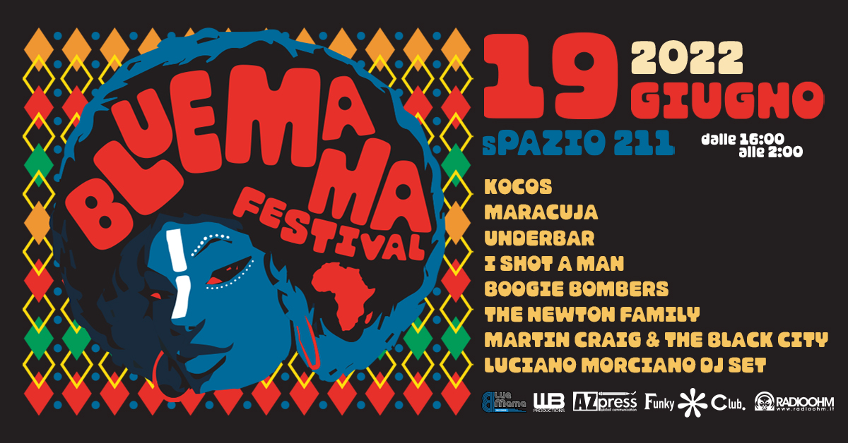 19.06.22 | Blue Mama Festival | sPAZIO211 Open Air